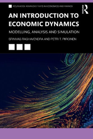 An Introduction to Economic Dynamics: Modelling, Analysis and ...