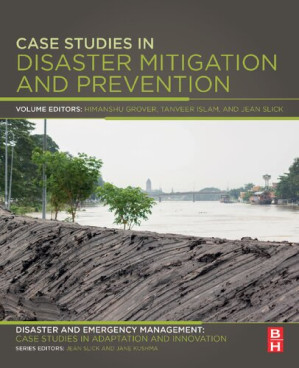 Case Studies in Disaster Mitigation and Prevention: Disaster and ...