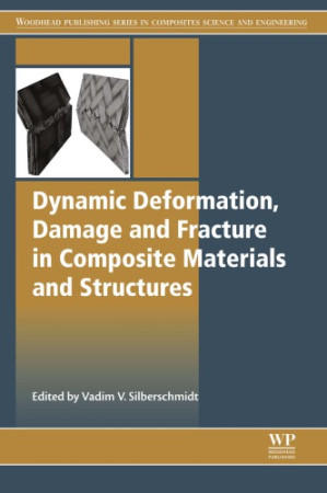 Dynamic Deformation, Damage and Fracture in Composite Materials and ...