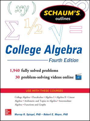 Schaum’s Outline of College Algebra – 9780071824262 - Pixelpaperback.com
